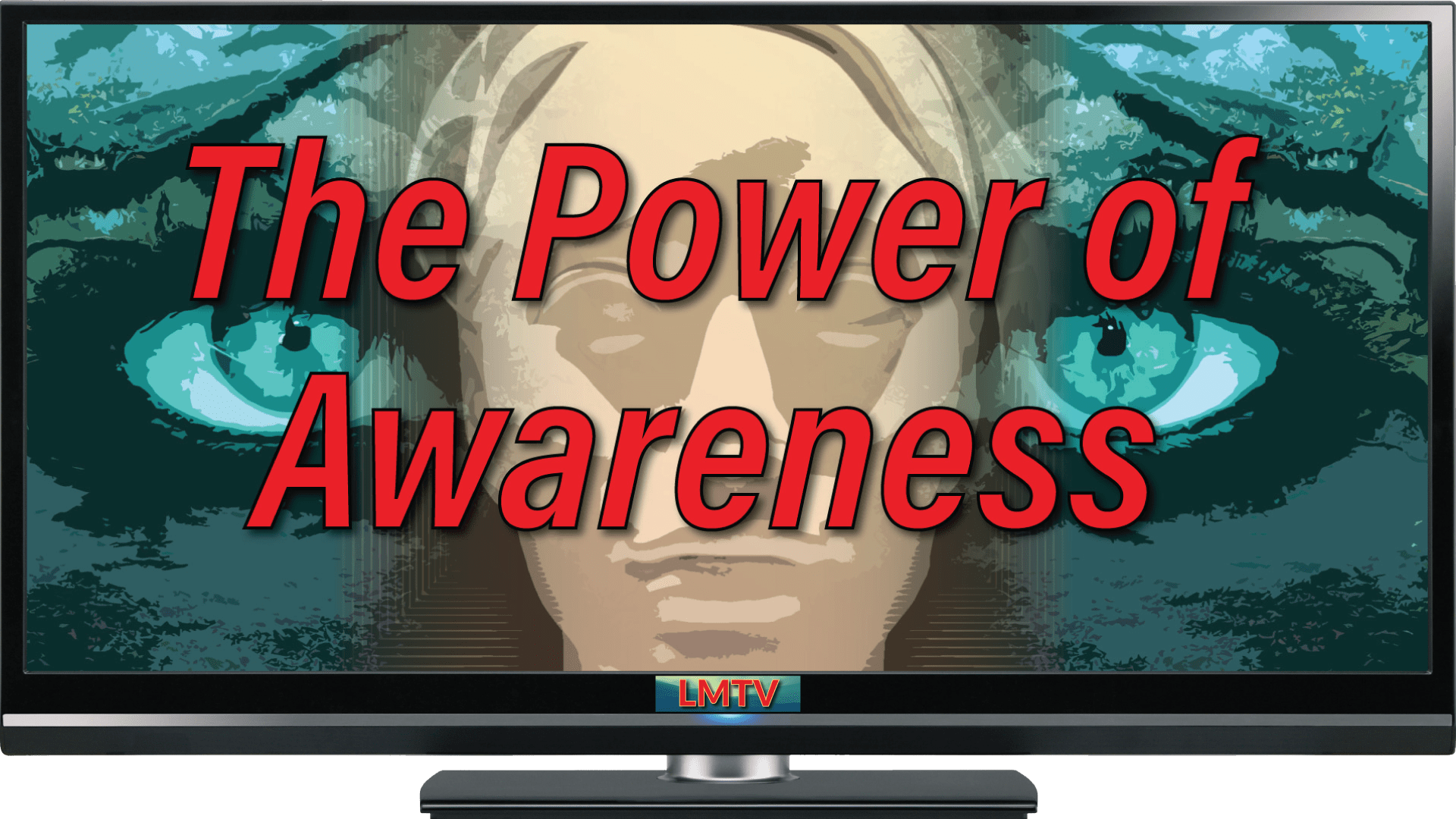 The Power of Awareness