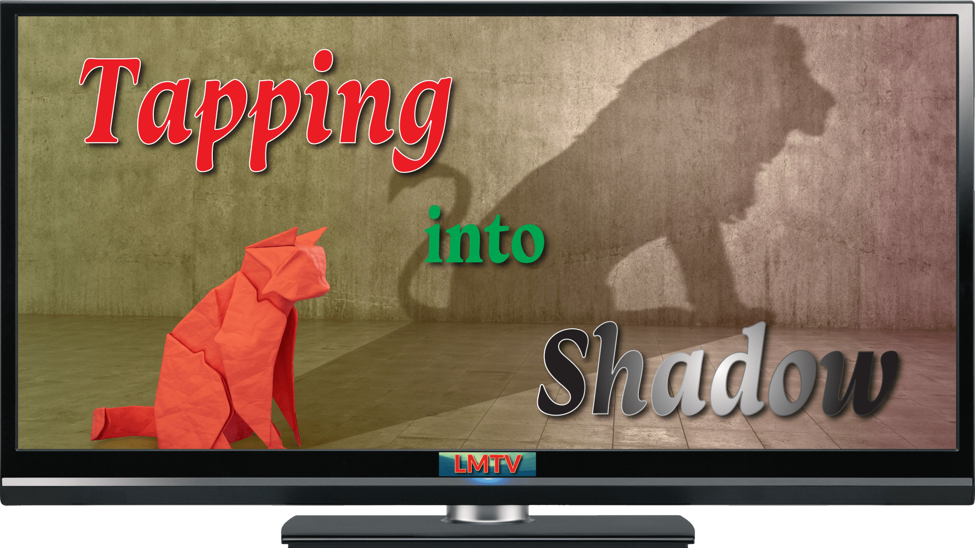 Tapping into Shadow