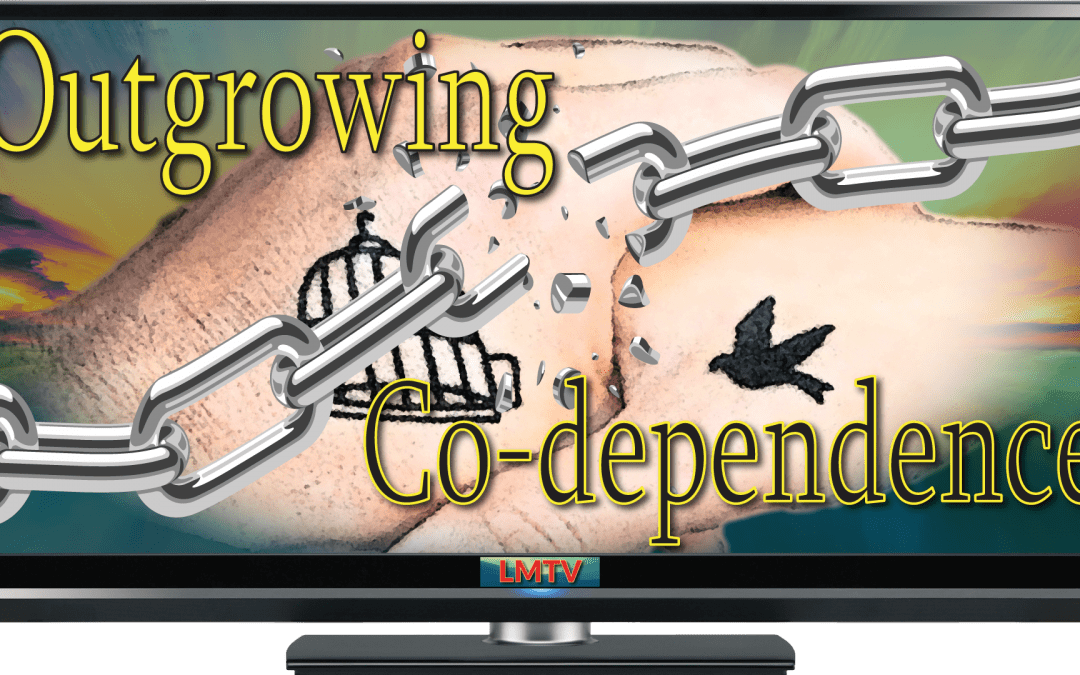 Outgrowing Co-dependence