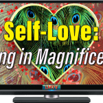 Self-Love: Living In Magnificence