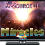 A Source of Miracles
