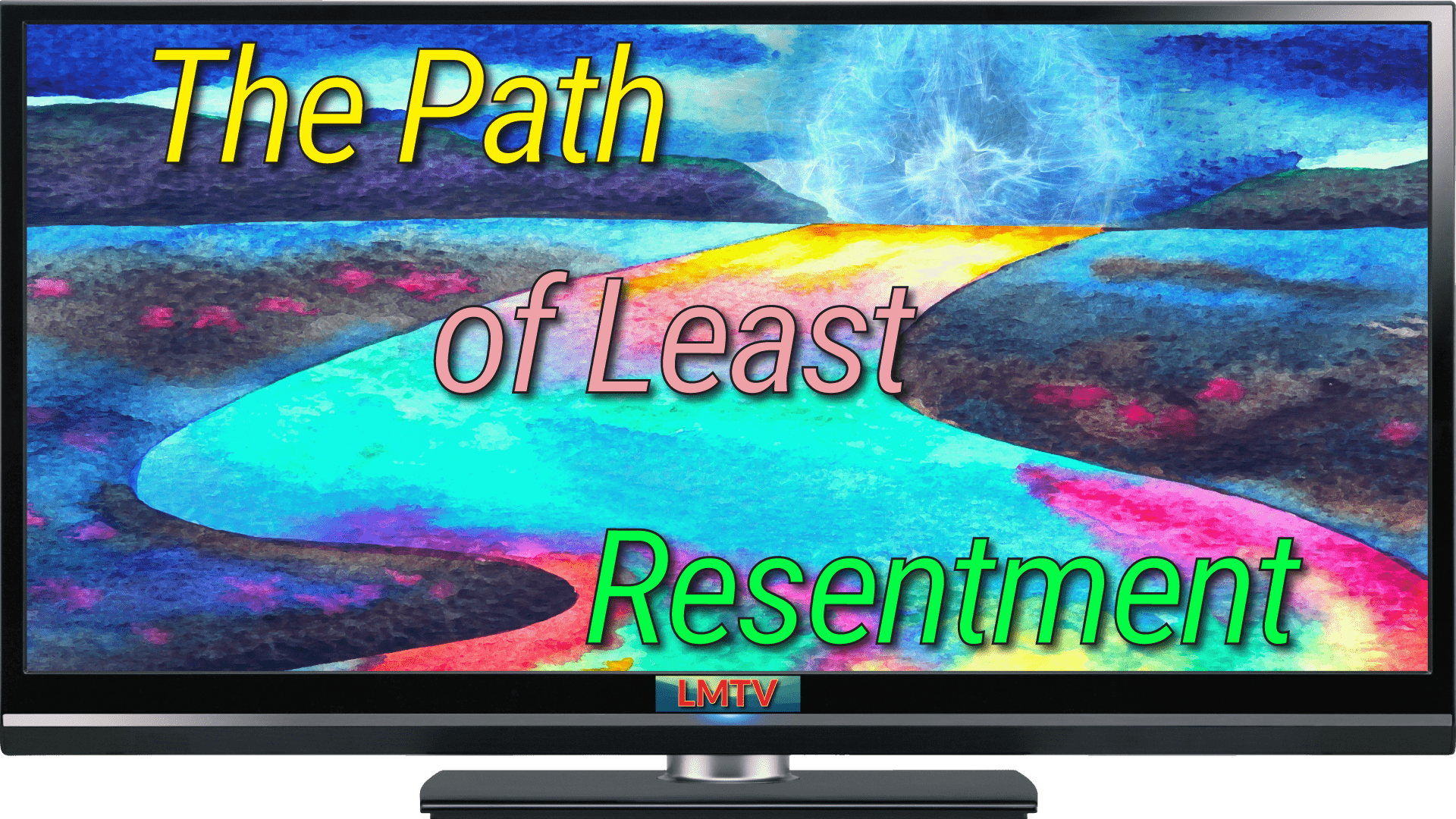 The Path of Least Resentment