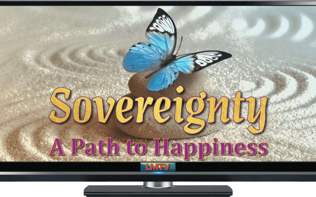 Sovereignty: A Path to Happiness