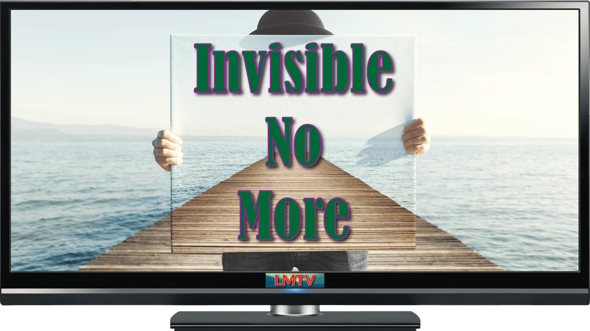 Invisible No More