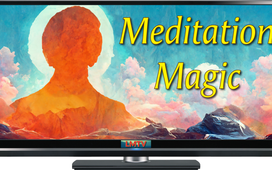 Meditation Magic