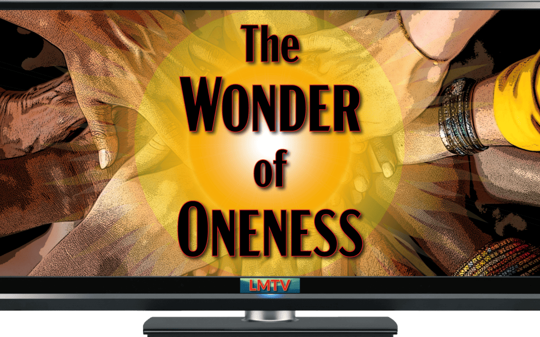 The Wonder of Oneness